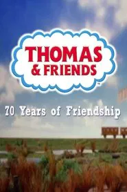 Poster do filme 70 Years of Friendship - An Exclusive YouTube Documentary! | Thomas & Friends