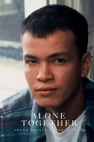 Alone Together: Young Adults Living With HIV movie poster