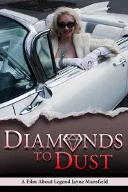 Diamonds To Dust movie poster