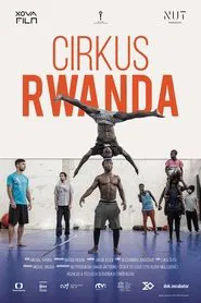 Circus Rwanda movie poster