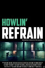 Howlin’ Refrain movie poster
