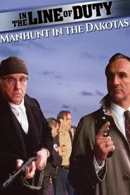 In the Line of Duty: Manhunt in the Dakotas movie poster