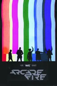 Arcade Fire – “WE” Live from KOKO (April 29, 2022) movie poster
