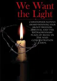 We Want the Light movie poster