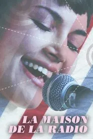 La Maison de la Radio movie poster
