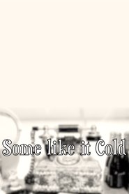 Some Like It Cold movie poster