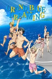 Grand Blue Dreaming tv show poster
