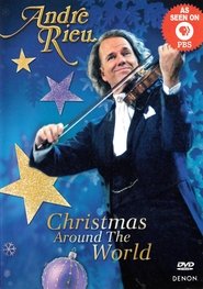 Andre Rieu - Christmas Around the World movie poster