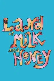 Land of Milk and Honey movie poster