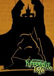 Return to Krocodile Isle movie poster