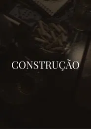 Poster do filme Construction
