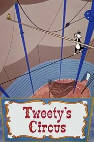 Tweety's Circus movie poster