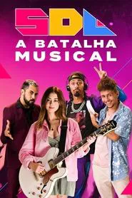 SDL - A Batalha Musical movie poster