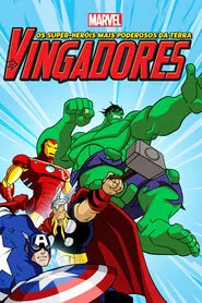 Poster da série Os Vingadores: Os Super-Heróis Mais Poderosos da Terra