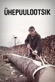 Poster do filme Ühepuulootsik