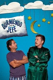 Durmiendo con mi Jefe tv show poster