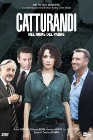 Catturandi - Nel Nome del Padre tv show poster