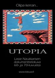 Once Upon A Time There Was A Utopia movie poster