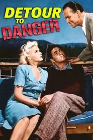 Poster do filme Detour to Danger