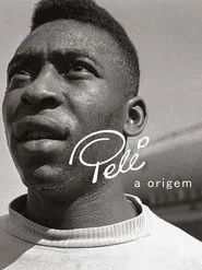Poster do filme Pelé - A Origem