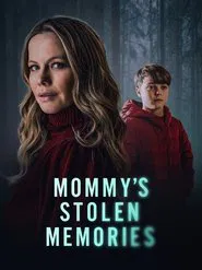 Mommy's Stolen Memories movie poster
