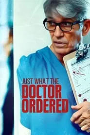 Stalked by My Doctor: Just What the Doctor Ordered movie poster