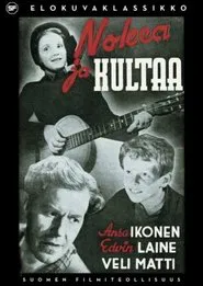 Nokea ja kultaa movie poster