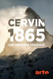 Cervin 1865, une première tragique movie poster
