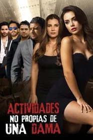 Actividades no propias de una dama movie poster