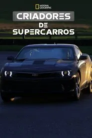 Poster da série Criadores de Supercarros