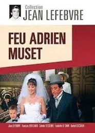 Feu Adrien Muset movie poster