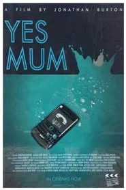 Yes Mum movie poster