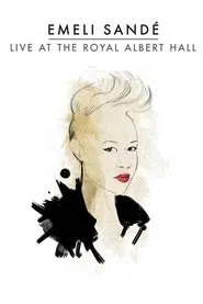 Emeli Sandé: Live at the Royal Albert Hall movie poster