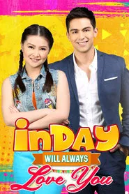Inday Will Always Love You tv show poster