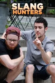 Slang Hunters tv show poster