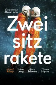 Zweisitzrakete movie poster