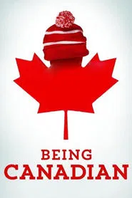 Being Canadian movie poster
