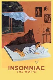 Poster do filme Insomniac: The Movie