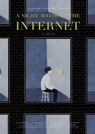 The Night Without the Internet movie poster