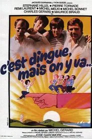 C'est dingue... mais on y va movie poster