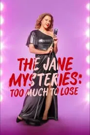 The Jane Mysteries: Too Much to Lose movie poster