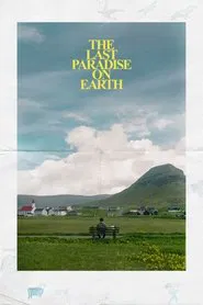 The Last Paradise on Earth movie poster
