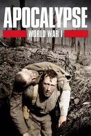 Apocalypse: World War I tv show poster