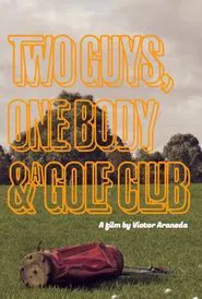 Two Guys, one Body, and a Golf Club movie poster