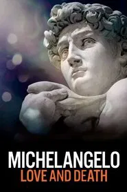Michelangelo: Love and Death movie poster