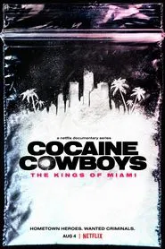 Cocaine Cowboys: The Kings of Miami tv show poster