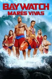 Poster do filme Baywatch: S.O.S. Malibu