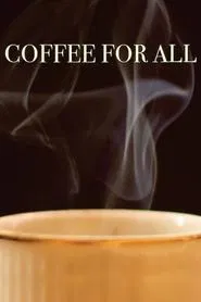 Coffee for All movie poster