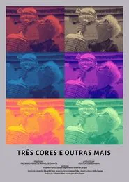 Three Colors and Other More movie poster