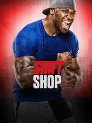Shift Shop - Sample Workout movie poster